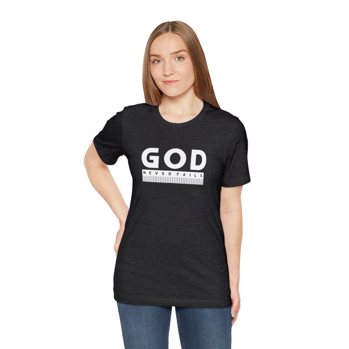 God Never Fails: Unisex Jersey Short Sleeve Tee