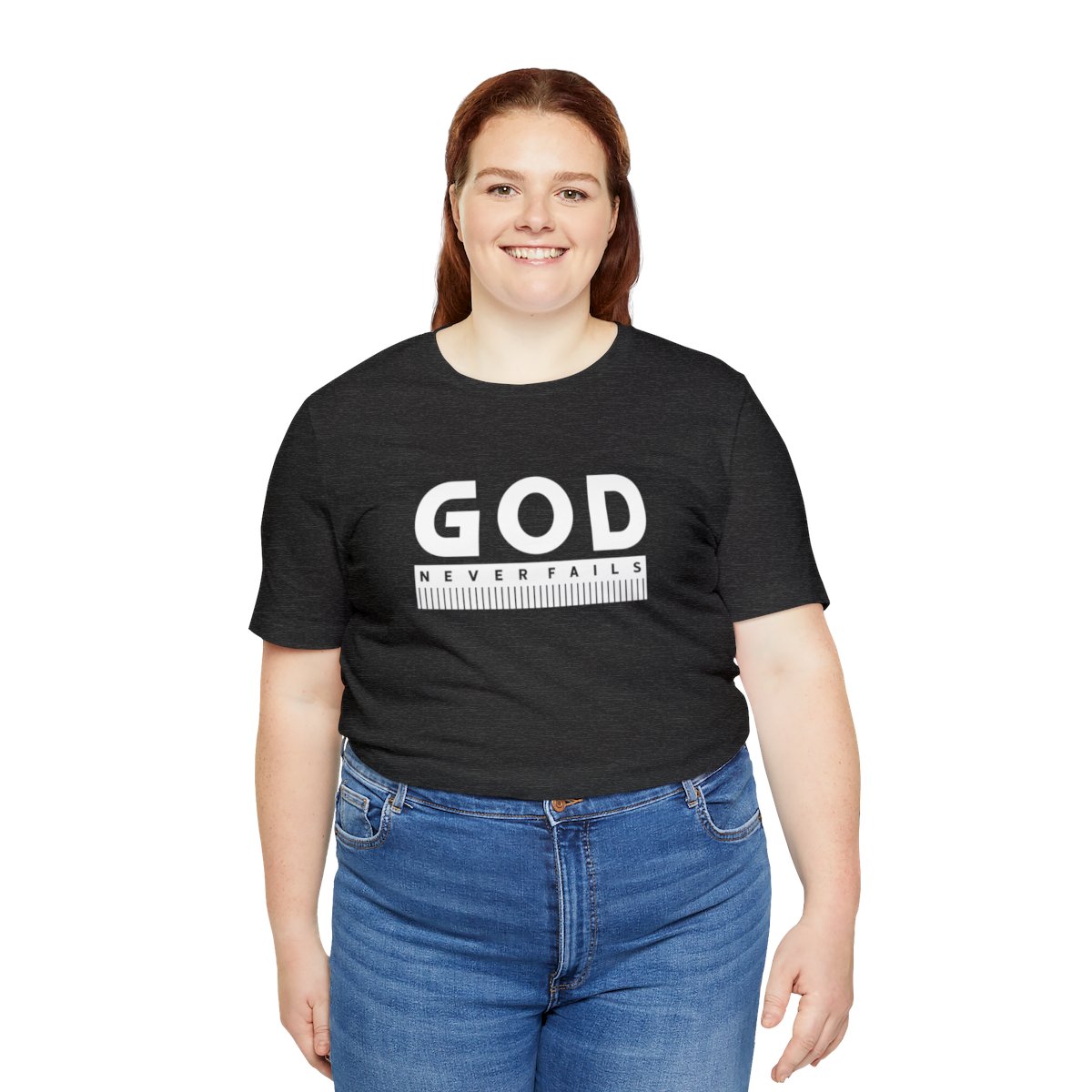 God Never Fails: Unisex Jersey Short Sleeve Tee