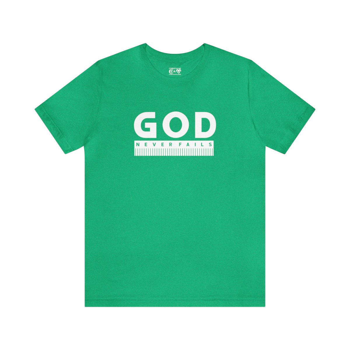 God Never Fails: Unisex Jersey Short Sleeve Tee