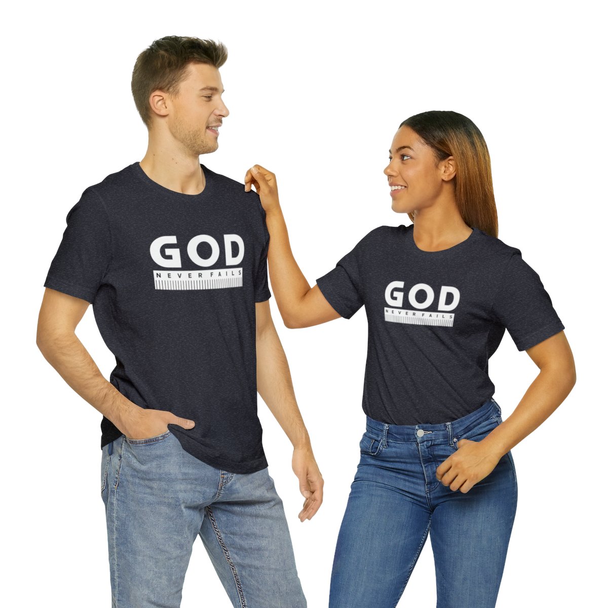God Never Fails: Unisex Jersey Short Sleeve Tee