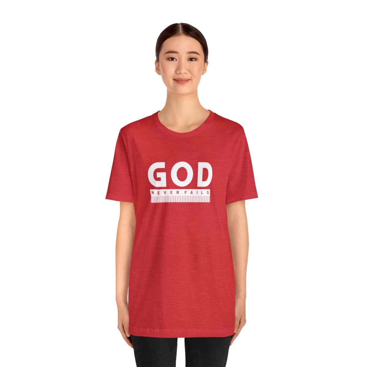 God Never Fails: Unisex Jersey Short Sleeve Tee