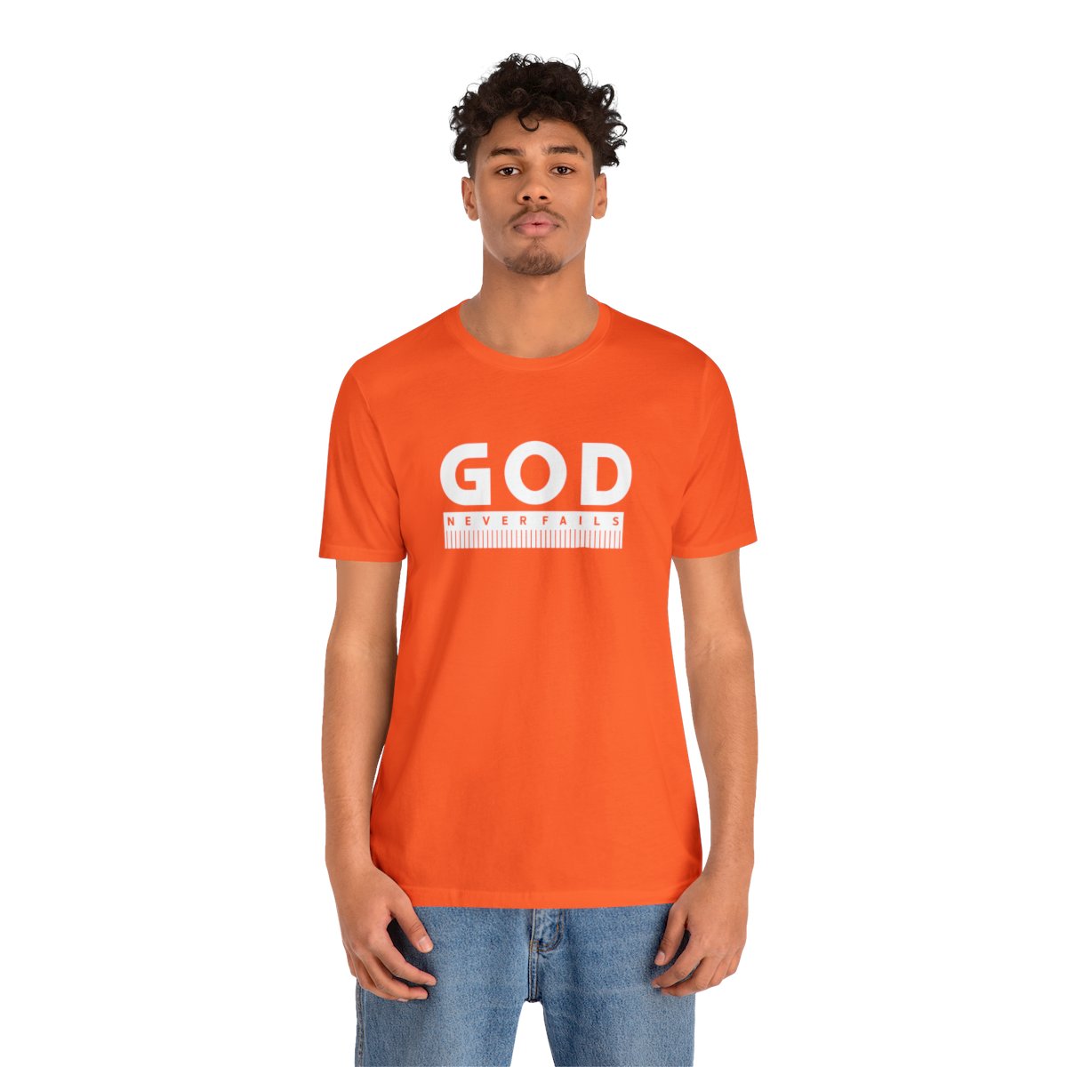 God Never Fails: Unisex Jersey Short Sleeve Tee