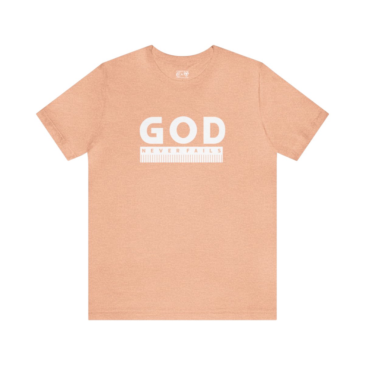God Never Fails: Unisex Jersey Short Sleeve Tee