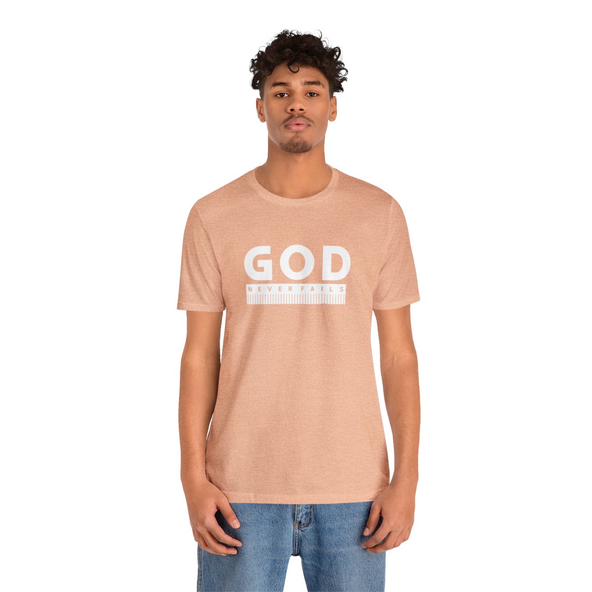 God Never Fails: Unisex Jersey Short Sleeve Tee