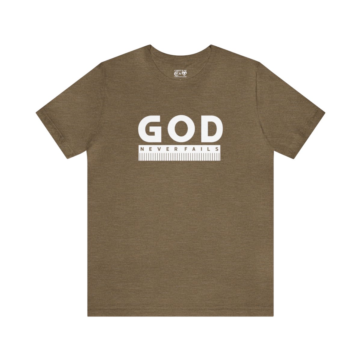 God Never Fails: Unisex Jersey Short Sleeve Tee