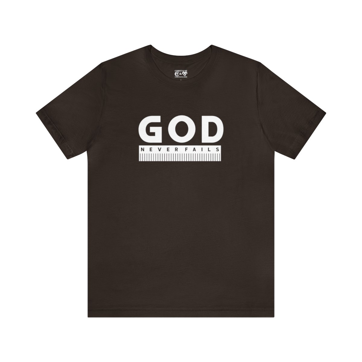God Never Fails: Unisex Jersey Short Sleeve Tee