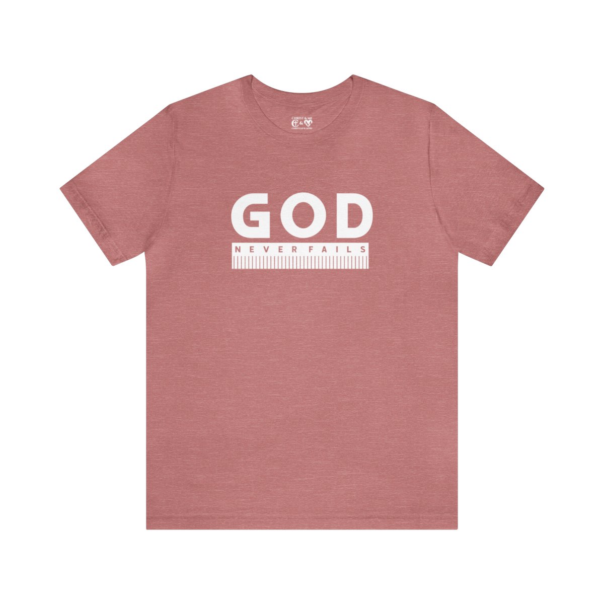 God Never Fails: Unisex Jersey Short Sleeve Tee