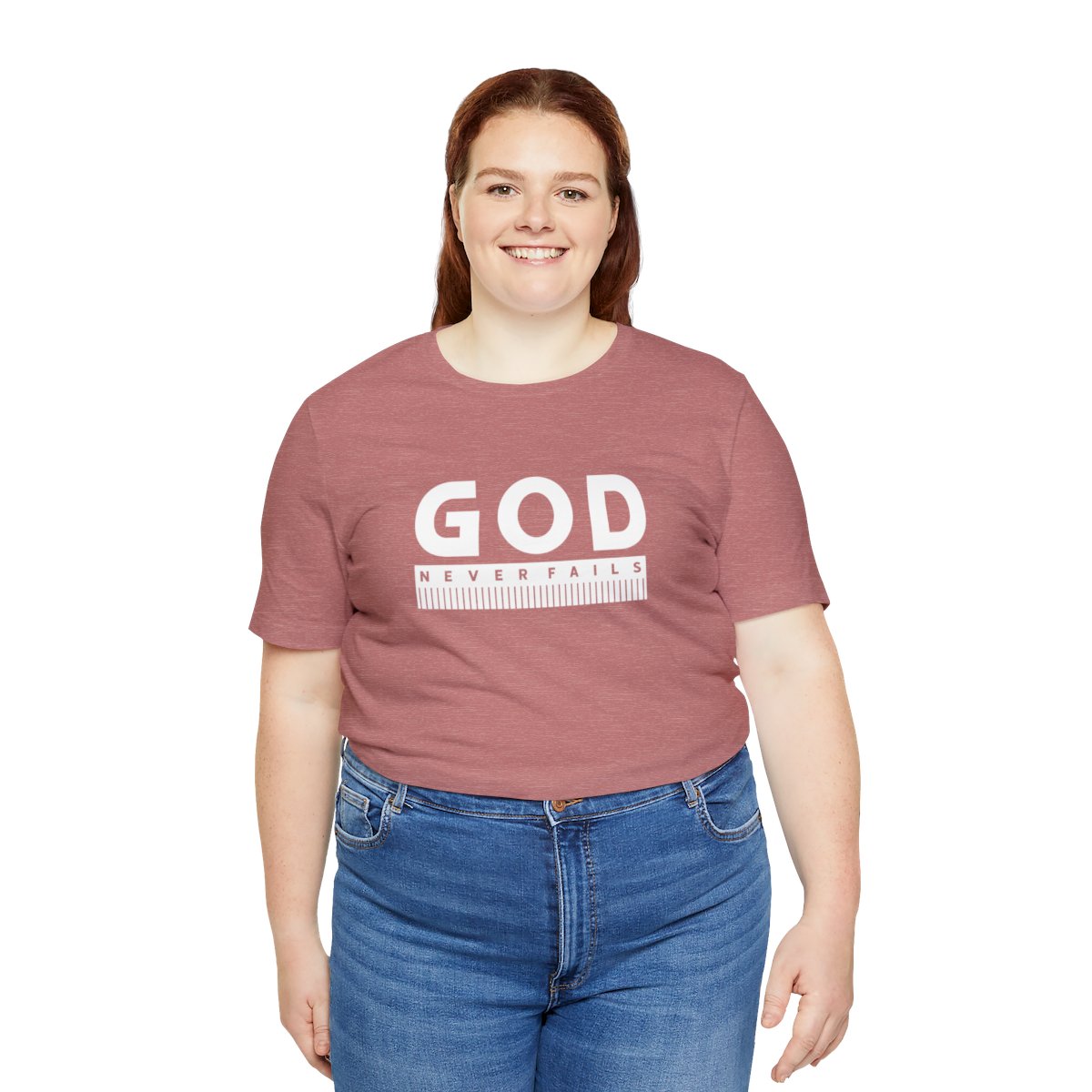 God Never Fails: Unisex Jersey Short Sleeve Tee